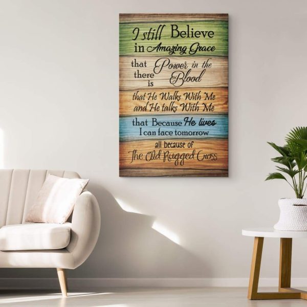 I Still Believe In Amazing Grace Canvas Hanging Gift, Canvas Paiting Frames Print Christian - Image 2