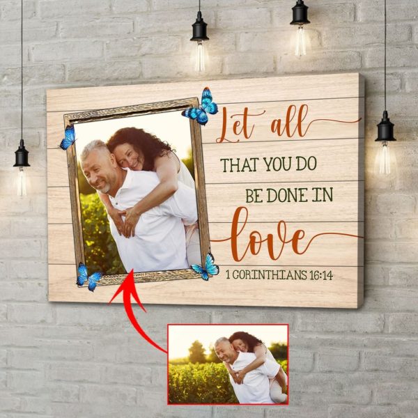 Personalized Canvas Gallery Painting Wrapped Canvas : Let All That You Do Be Done In Love Custom Canvas Print