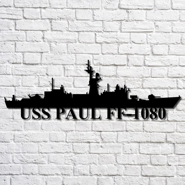 Uss Paul Ff1080 Navy Ship Metal Art, Gift For Navy Veteran, Navy Ships