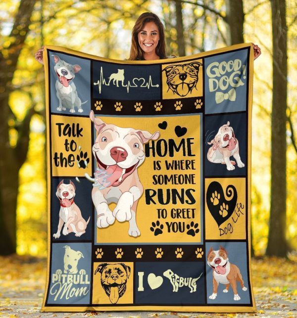 Home Is Where Someone Runs Pitbull Dog Fleece Blanket