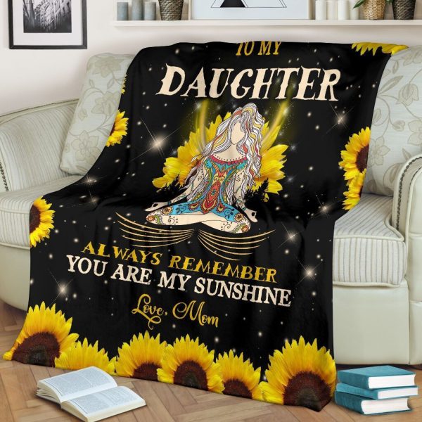 To My Daughter Always Remember You Are My Sunshine Fleece Blanket - Image 3