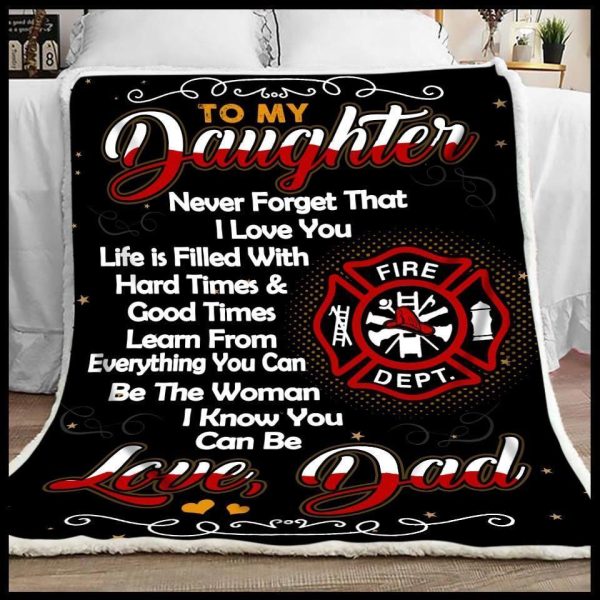 Dad Giving Daughter Never Forget That I Love You Blanket - Image 2